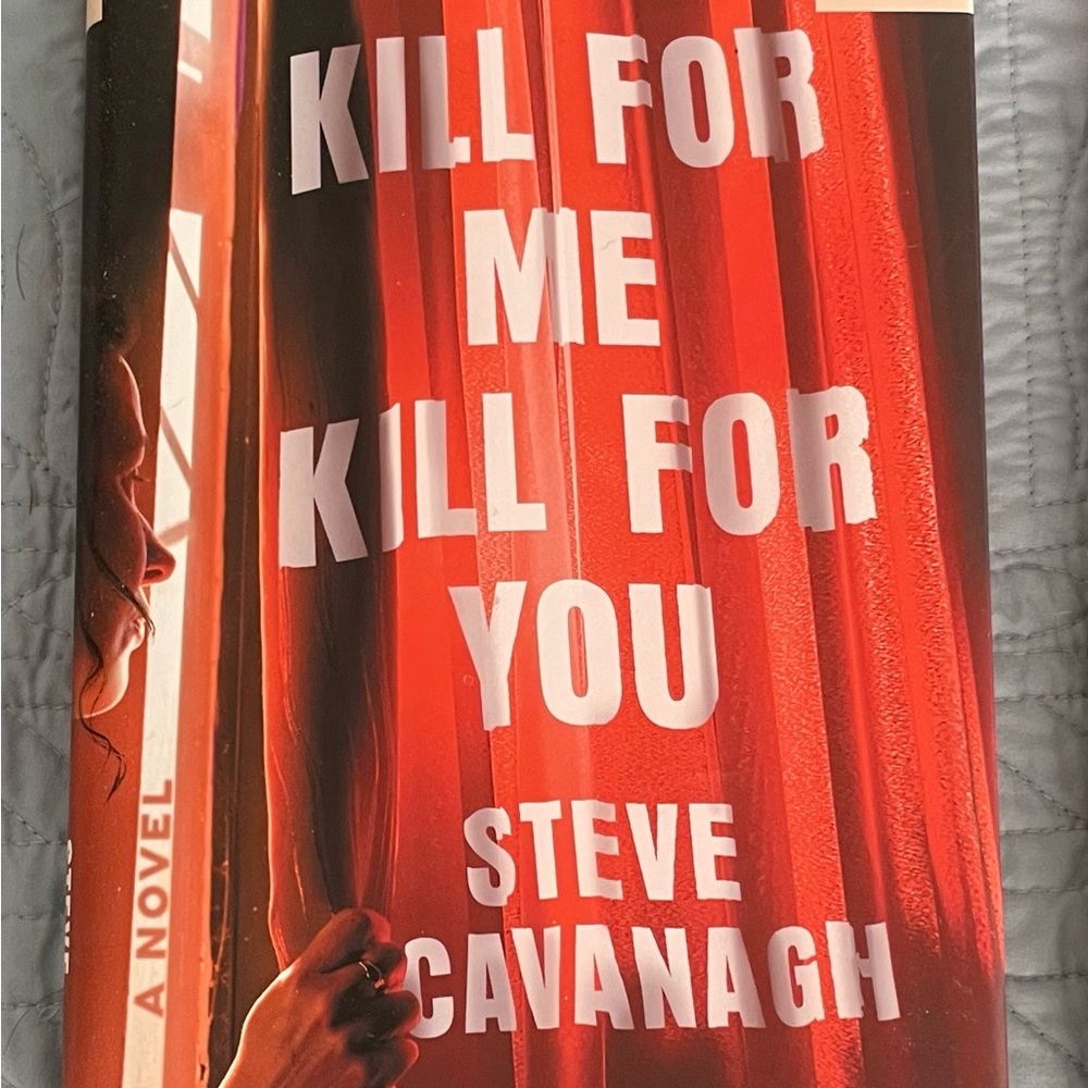 Kill for Me Kill for You.